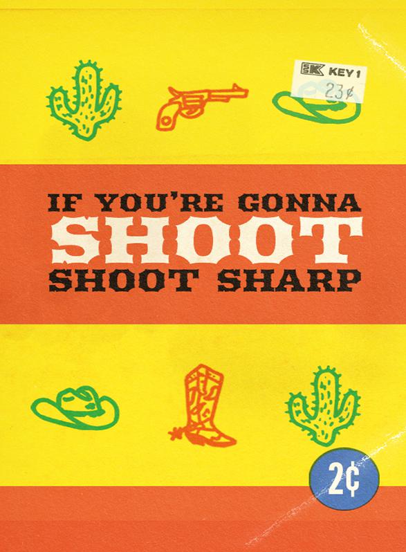 Story Game: If You're Gonna Shoot, Shoot Sharp Book Cover Image