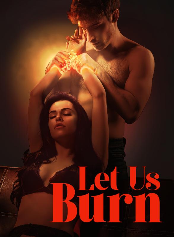 Story Game: Let Us Burn Book Cover Image