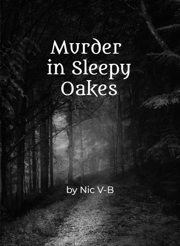 Story Game: Murder in Sleepy Oakes Book Cover Image