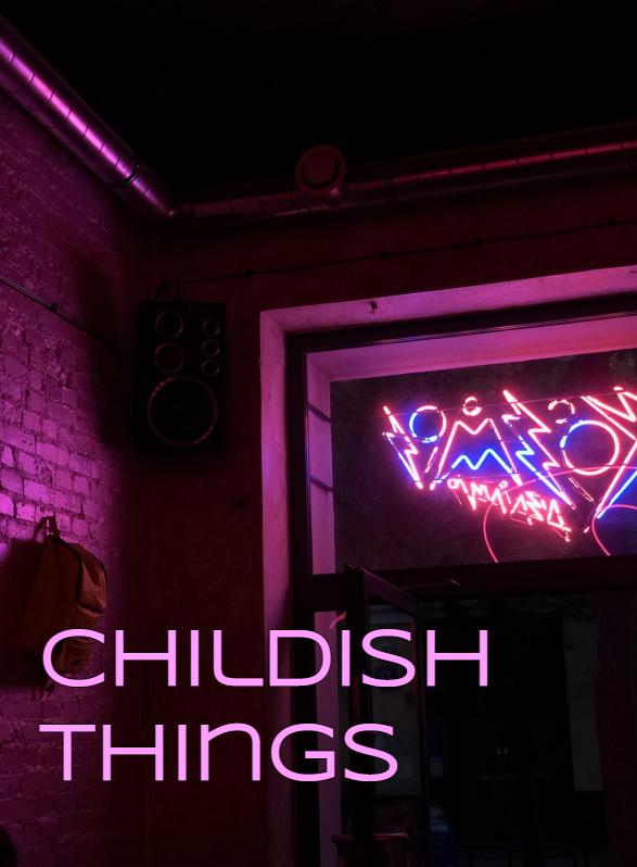 Story Game: Childish Things Book Cover Image