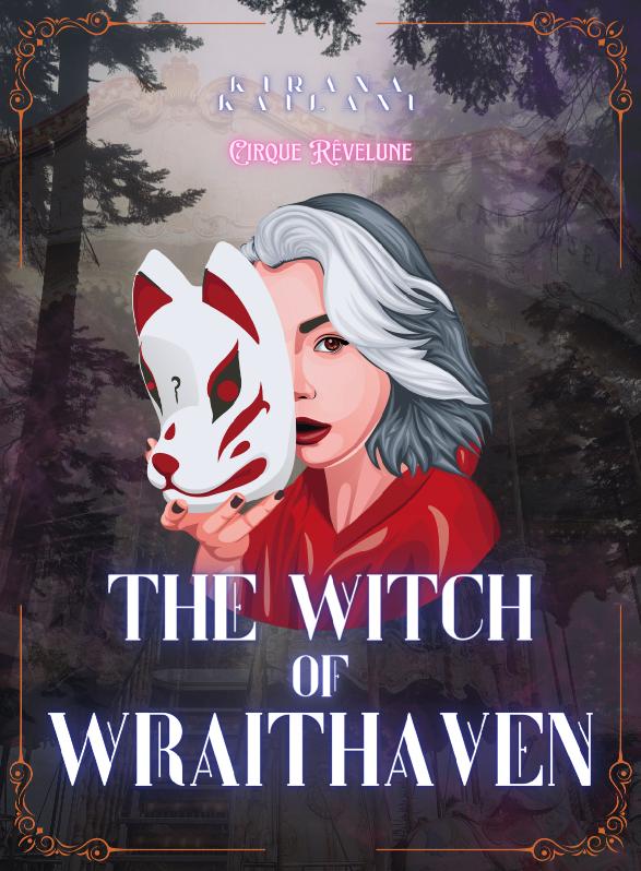 Story Game: Cirque Rêvelune: The Witch of Wraithaven Book Cover Image