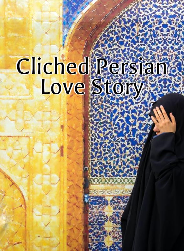 Story Game: Cliched Persian Love Story Book Cover Image