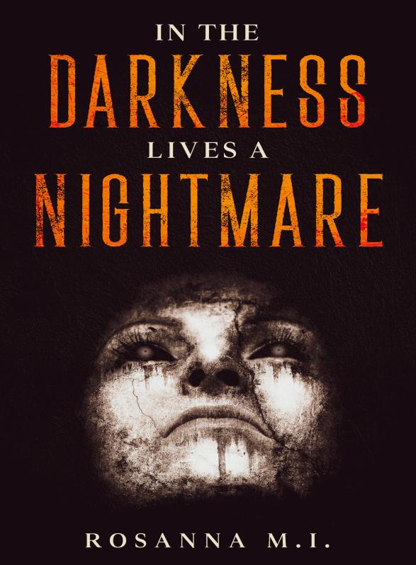 Story Game: In The Darkness Lives A Nightmare Book Cover Image