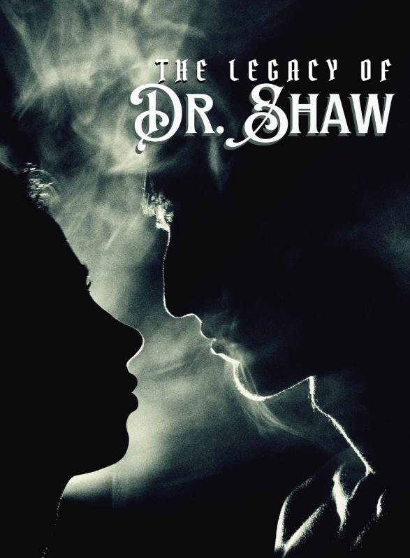 Story Game: Legacy Of Dr Shaw Book Cover Image