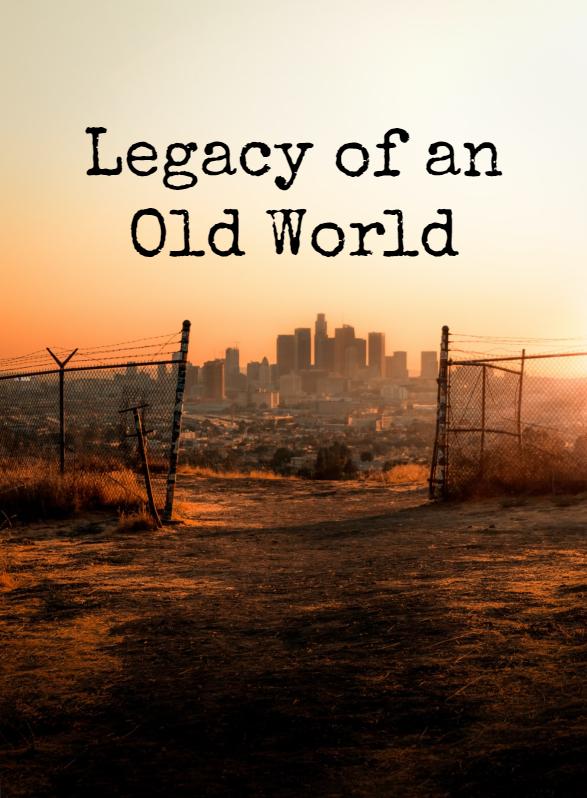 Story Game: Legacy of an Old World Book Cover Image