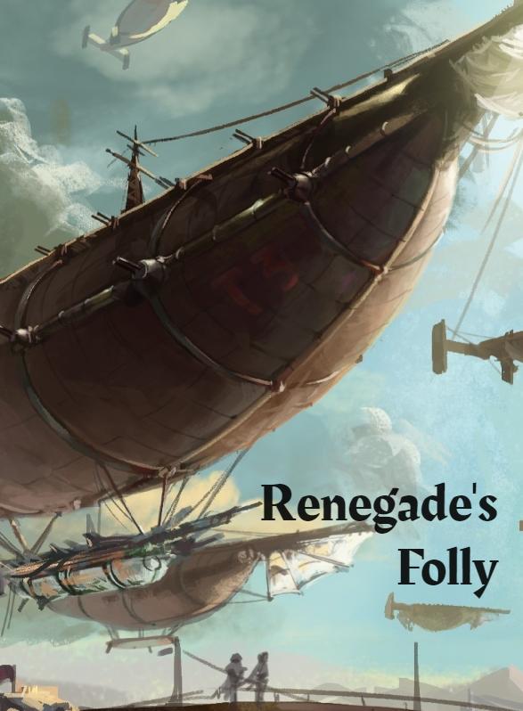 Story Game: Renegade's Folly Book Cover Image