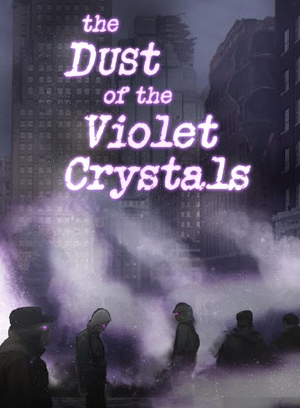 Story Game: The Dust of the Violet Crystals Book Cover Image