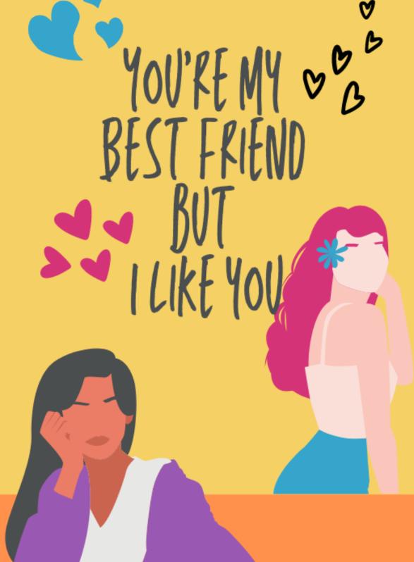 Story Game: You're my best friend but I like you Book Cover Image