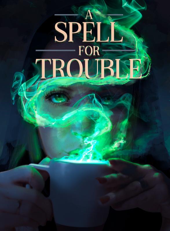 Story Game: A Spell For Trouble Book Cover Image