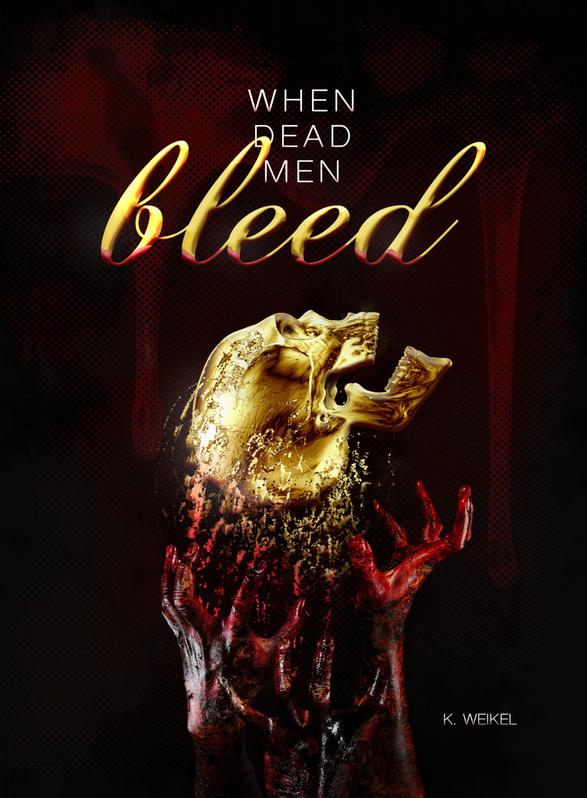 Story Game: When Dead Men Bleed Book Cover Image
