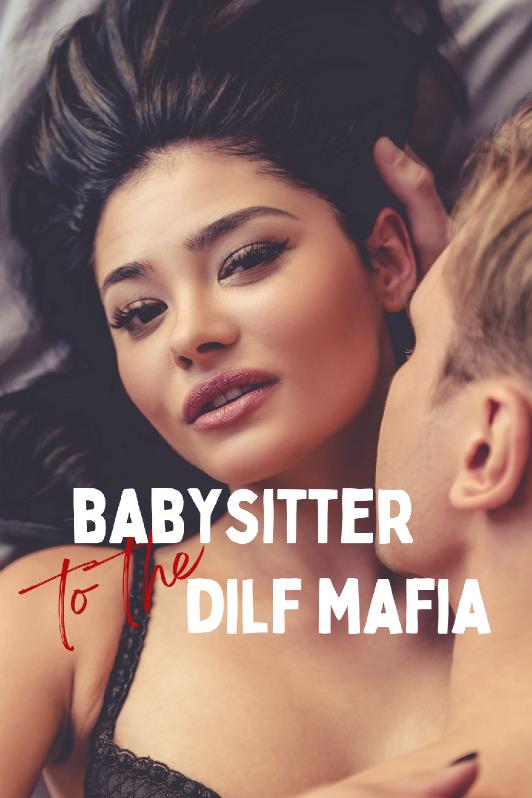 Story Game: Babysitter to the DILF Mafia Book Cover Image