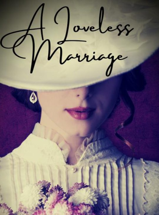 Story Game: A Loveless Marriage Book Cover Image